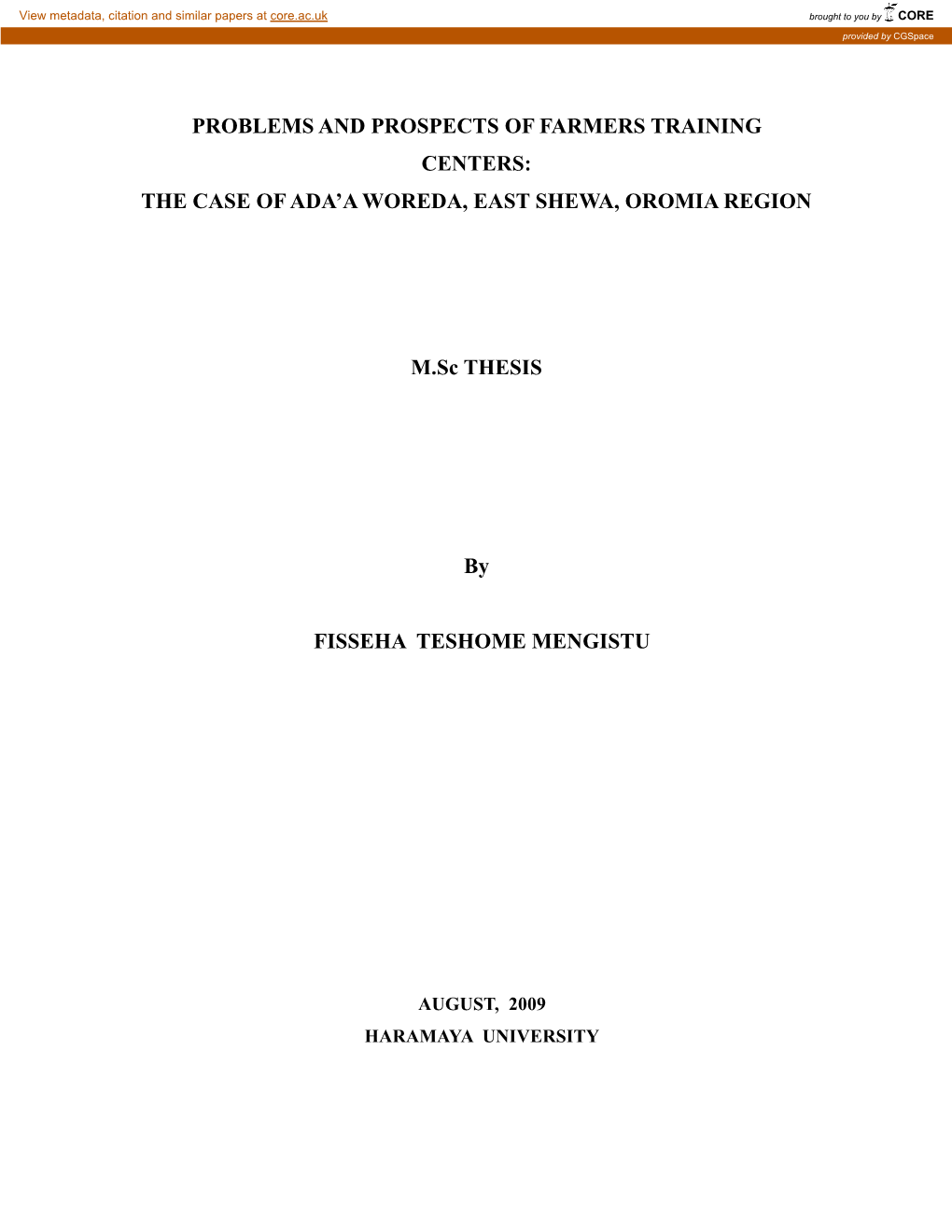 Problems and Prospects of Farmers Training Centers: the Case of Ada’A Woreda, East Shewa, Oromia Region