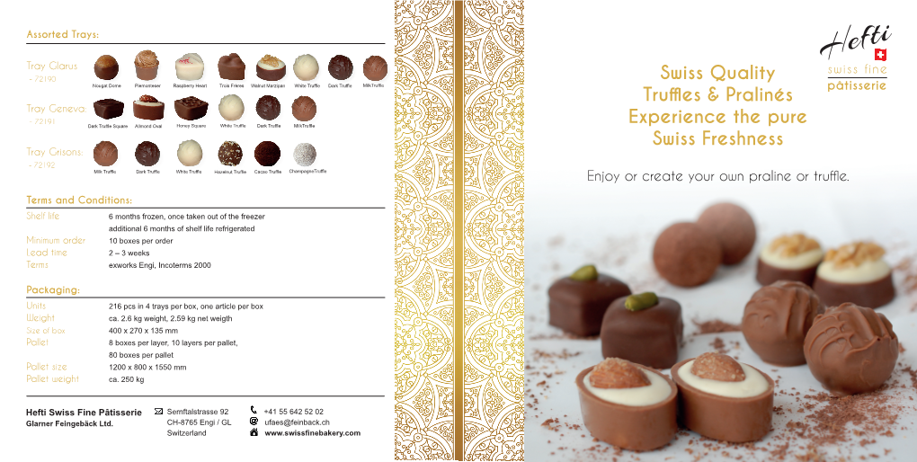 Swiss Quality Truffles & Pralinés Experience the Pure Swiss Freshness