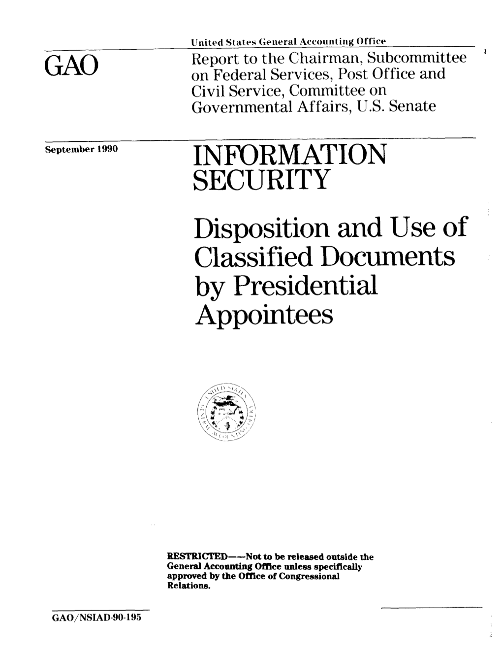 NSIAD-90-195 Information Security: Disposition and Use of Classified Documents by Presidential Appointees