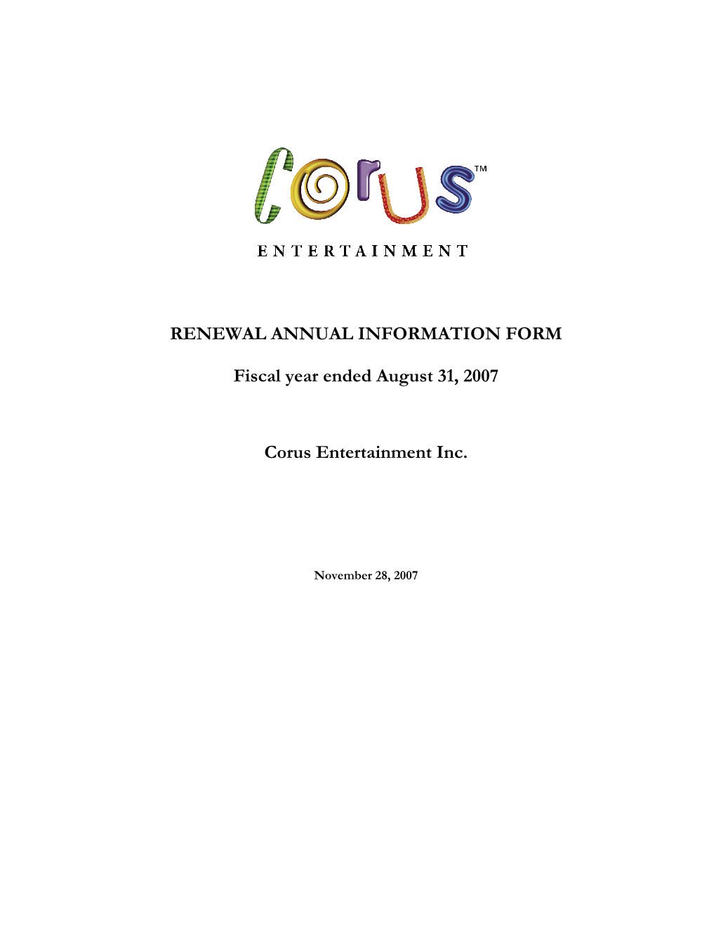 RENEWAL ANNUAL INFORMATION FORM Fiscal Year Ended August 31
