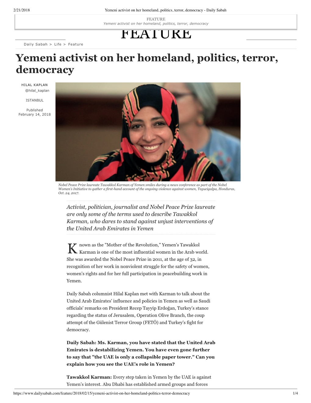 FEATURE Yemeni Activist on Her Homeland, Politics, Terror, Democracy FEATURE Daily Sabah > Life > Feature Yemeni Activist on Her Homeland, Politics, Terror, Democracy