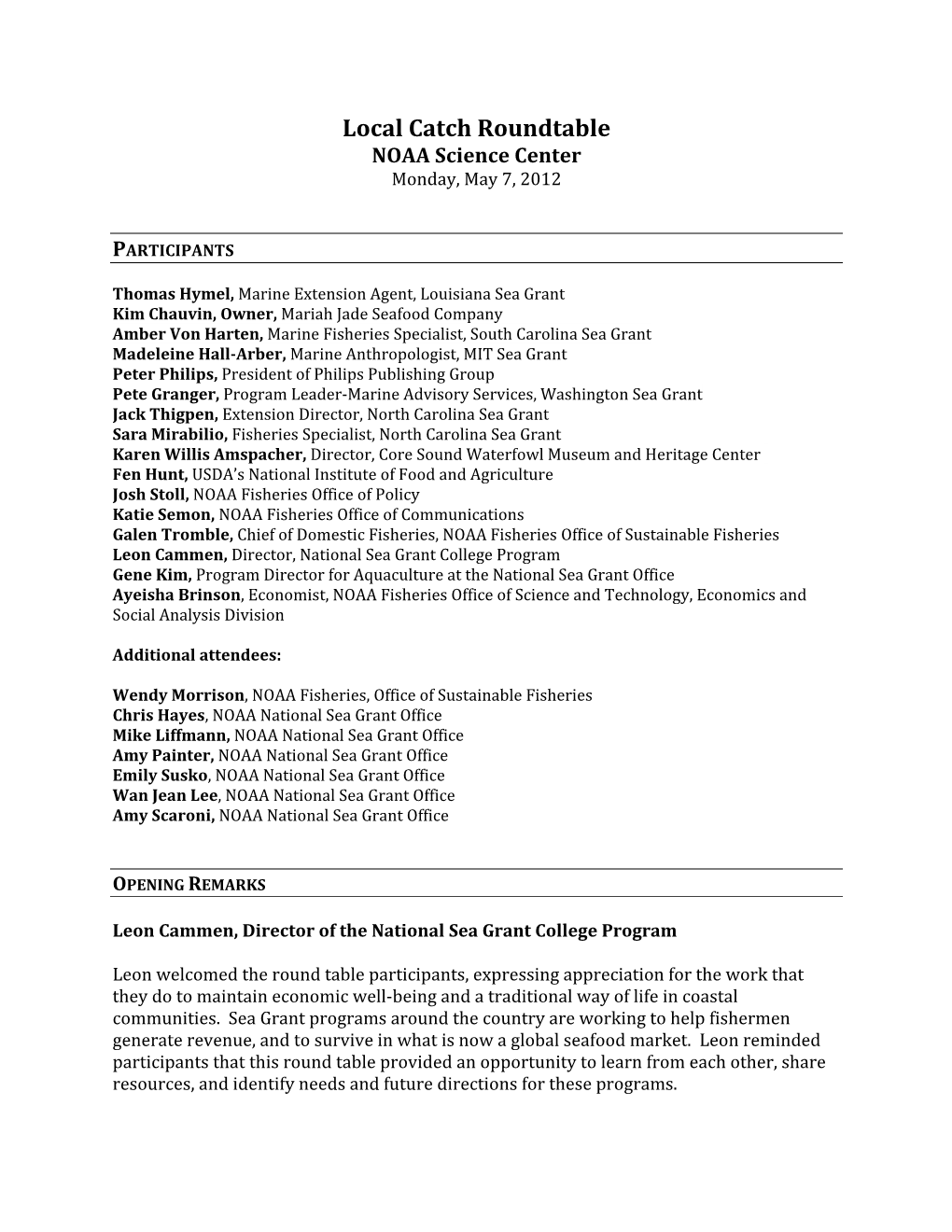 Local Catch Roundtable NOAA Science Center Monday, May 7, 2012