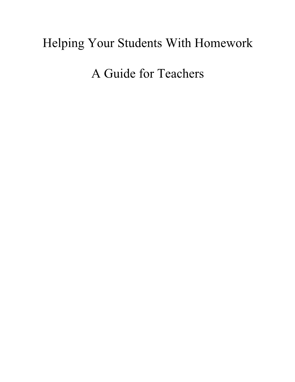 Helping Your Students with Homework a Guide for Teachers