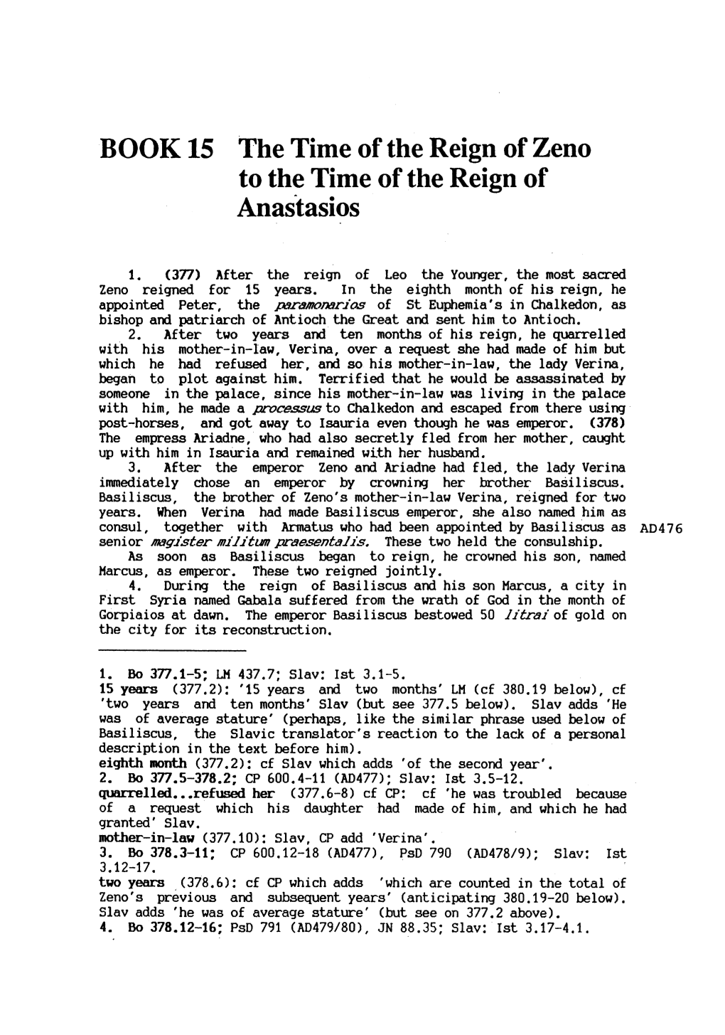 BOOK 15 the Time of the Reign of Zeno to the Time of the Reign of Anastasios