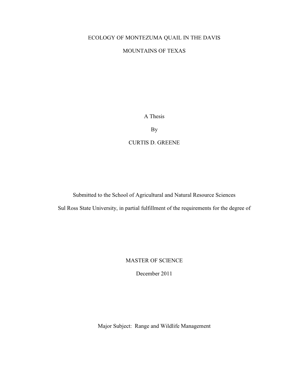 Spatial Ecology of Montezuma Quail in the Davis Mountains of Texas