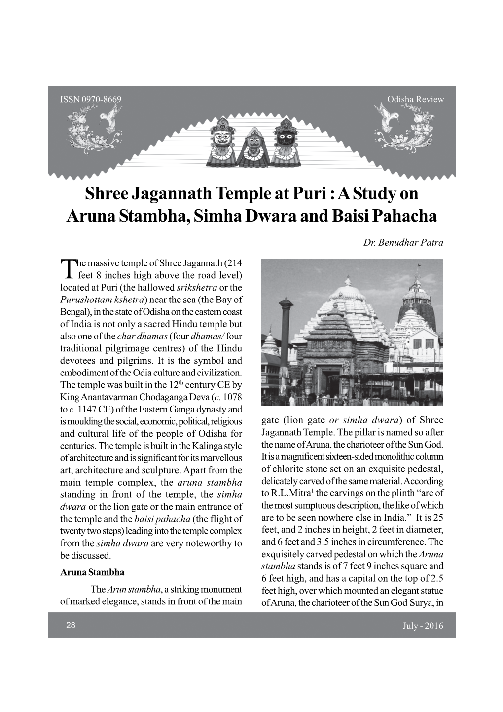 Shree Jagannath Temple at Puri : a Study on Aruna Stambha, Simha Dwara and Baisi Pahacha