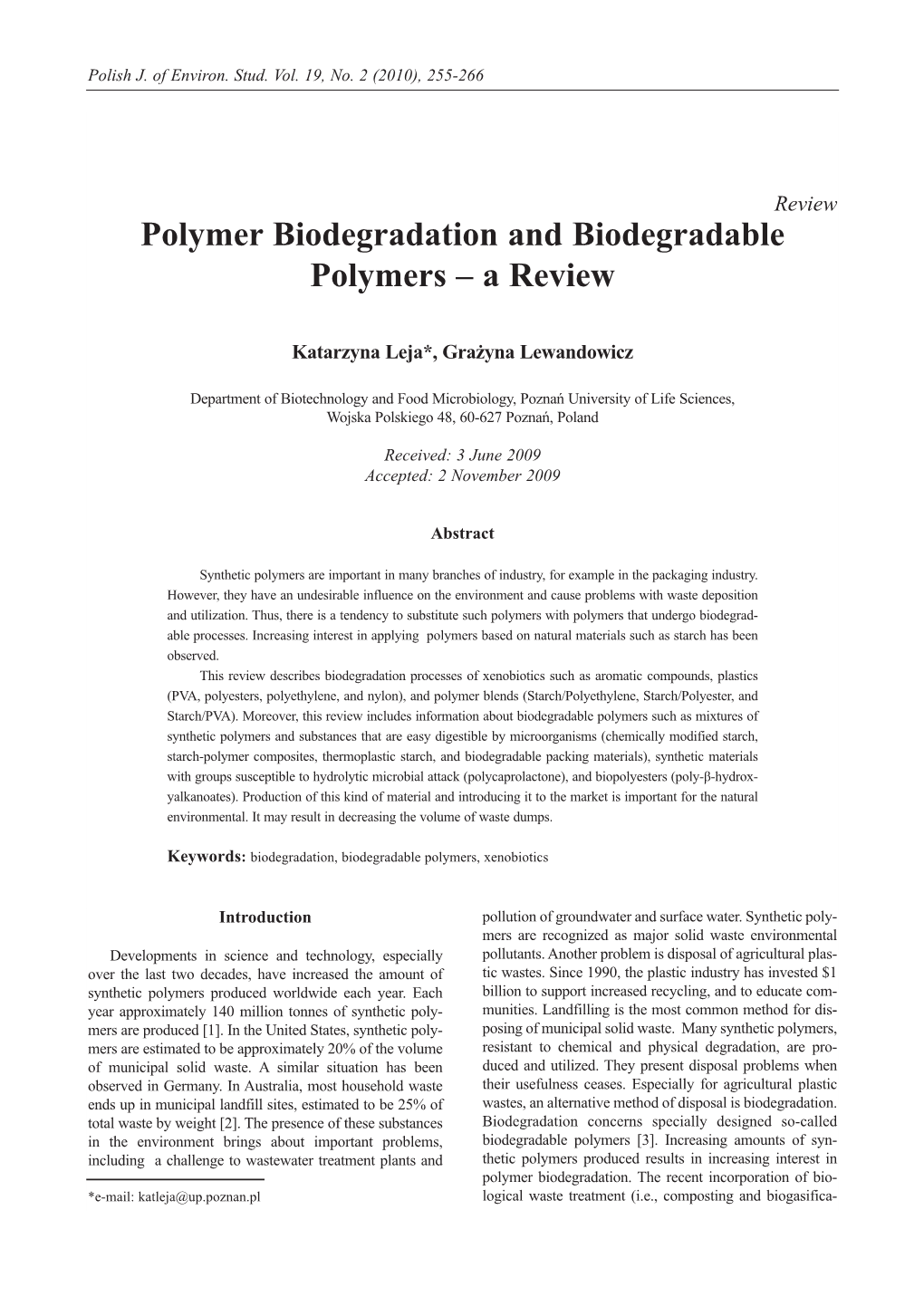Polymer Biodegradation and Biodegradable Polymers – a Review