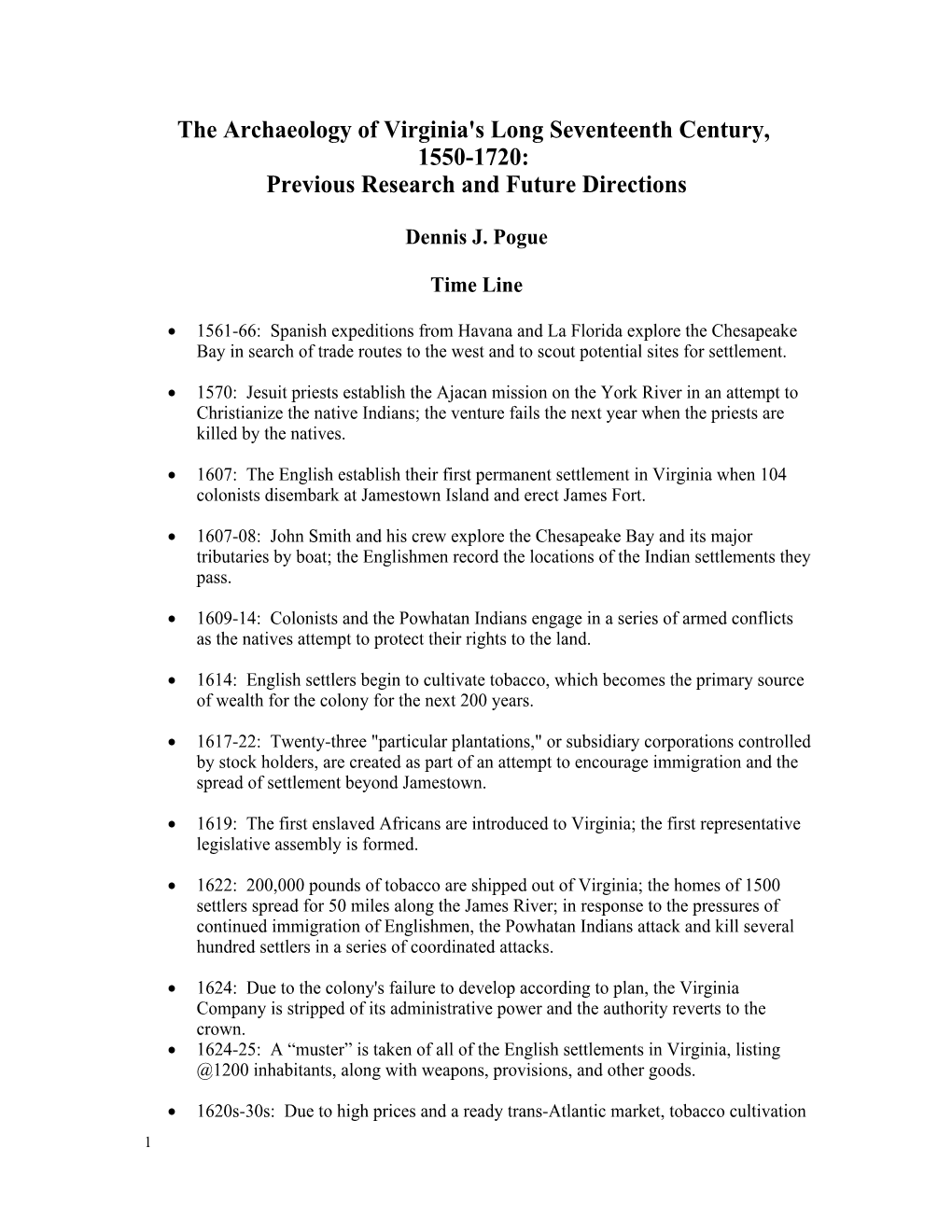 The Archaeology of Virginia's Long Seventeenth Century, 1550-1720: Previous Research and Future Directions