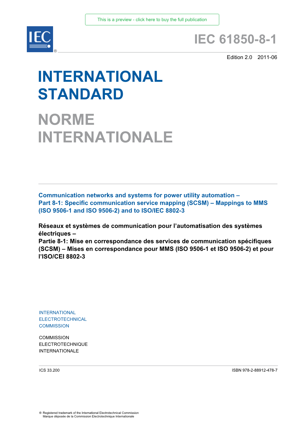 IEC 61850-8-1 ® Edition 2.0 2011-06 INTERNATIONAL STANDARD NORME INTERNATIONALE