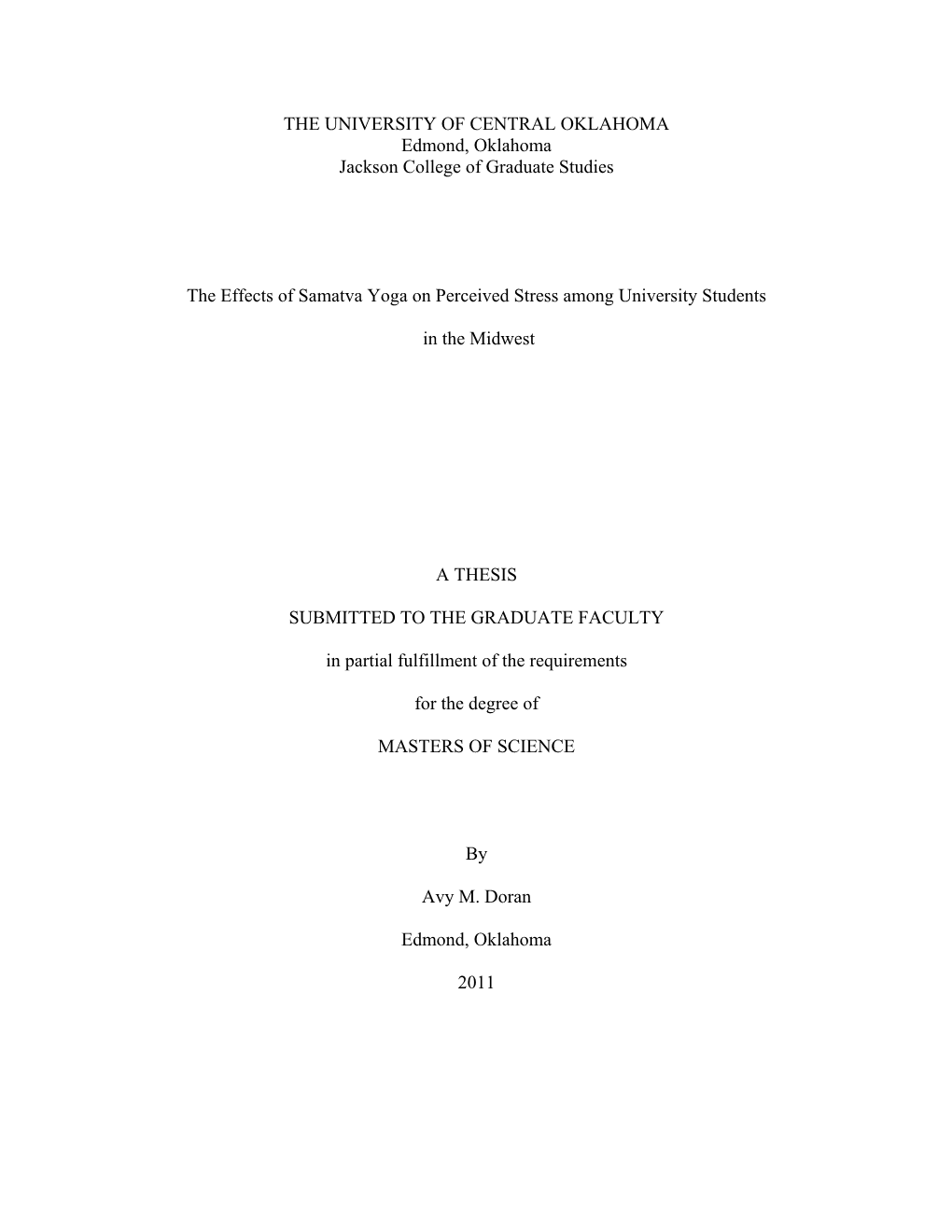 THE UNIVERSITY of CENTRAL OKLAHOMA Edmond, Oklahoma Jackson College of Graduate Studies