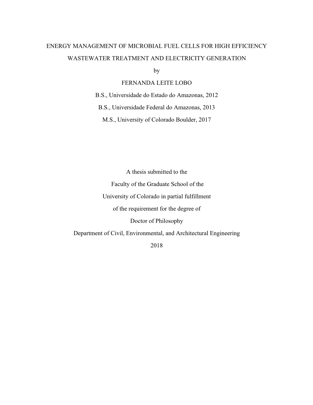 ENERGY MANAGEMENT of MICROBIAL FUEL CELLS for HIGH EFFICIENCY WASTEWATER TREATMENT and ELECTRICITY GENERATION by FERNANDA LEITE