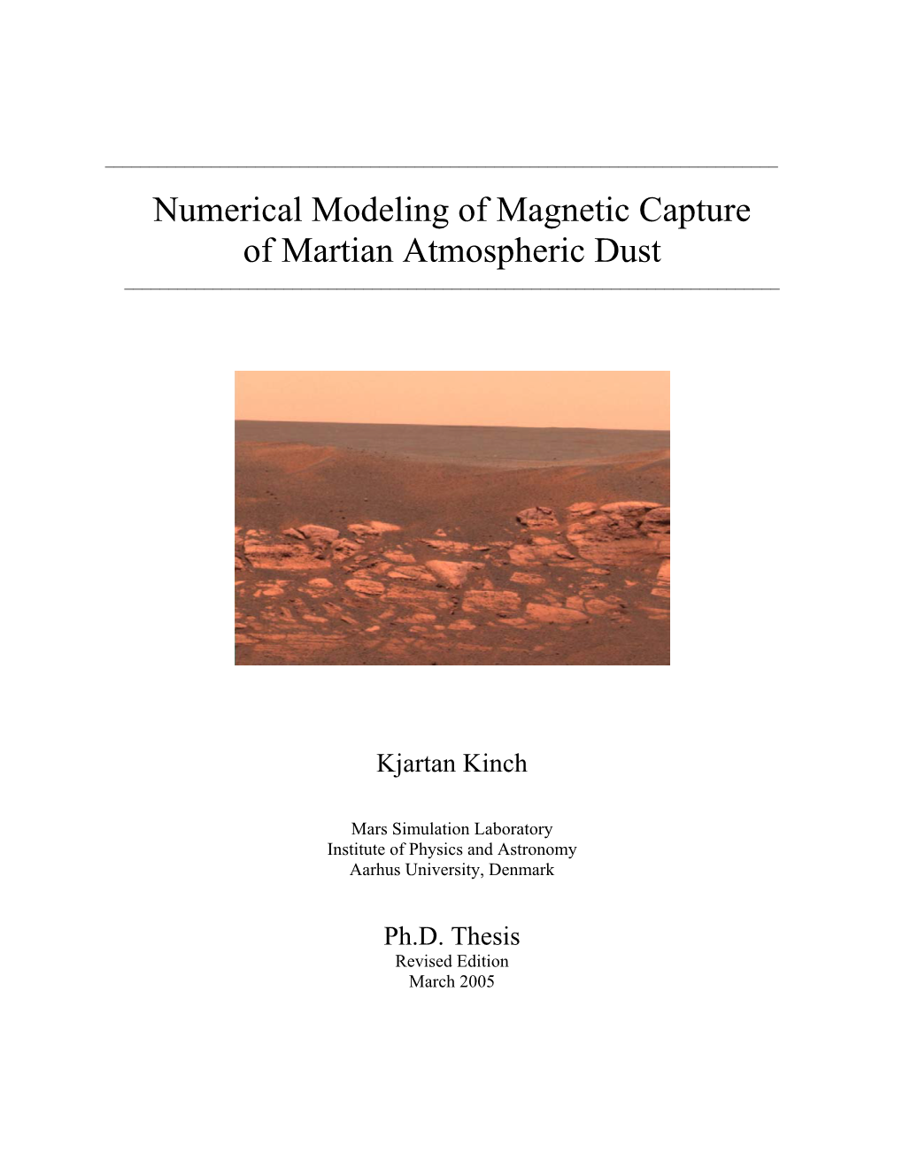 Numerical Modeling of Magnetic Capture of Martian Atmospheric Dust ______