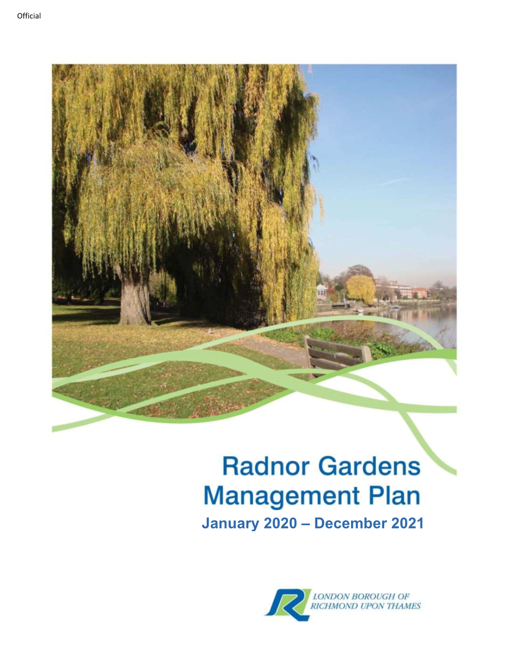 Radnor Gardens Management Plan 2020-21: Foreword