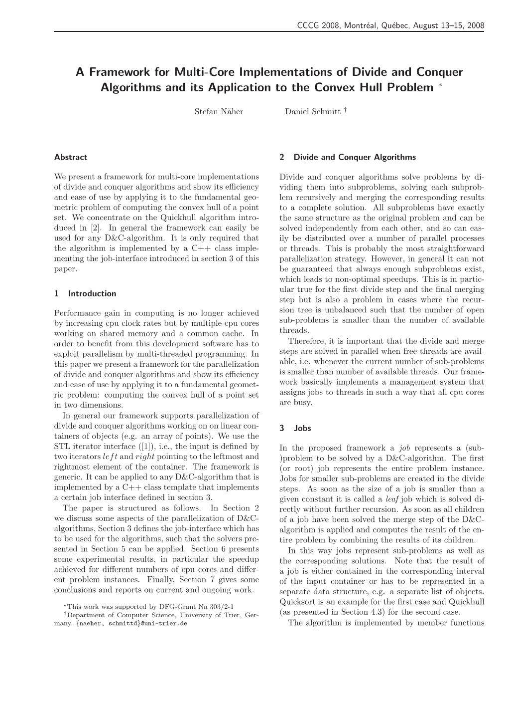 A Framework for Multi-Core Implementations of Divide and Conquer Algorithms and Its Application to the Convex Hull Problem ∗