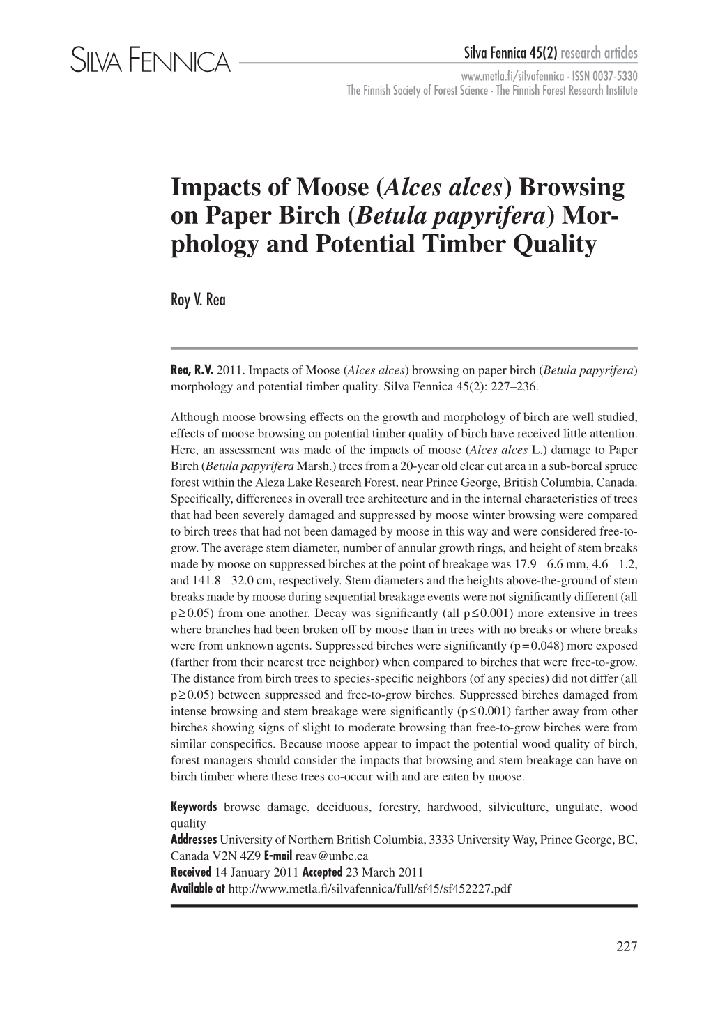 Impacts of Moose (Alces Alces) Browsing on Paper Birch (Betula Papyrifera) Mor- Phology and Potential Timber Quality