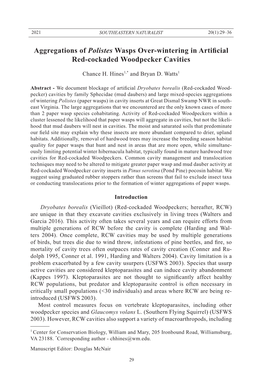 Aggregations of Polistes Wasps Over-Wintering in Artificial Red-Cockaded Woodpecker Cavities