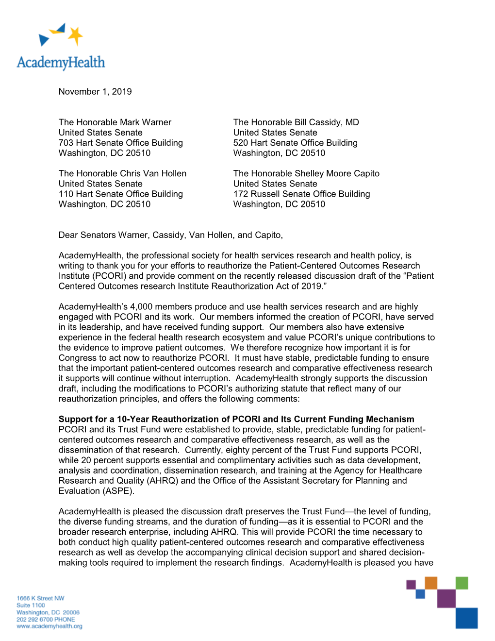 November 1, 2019 the Honorable Mark Warner the Honorable Bill Cassidy, MD United States Senate United States Senate 703 Hart S