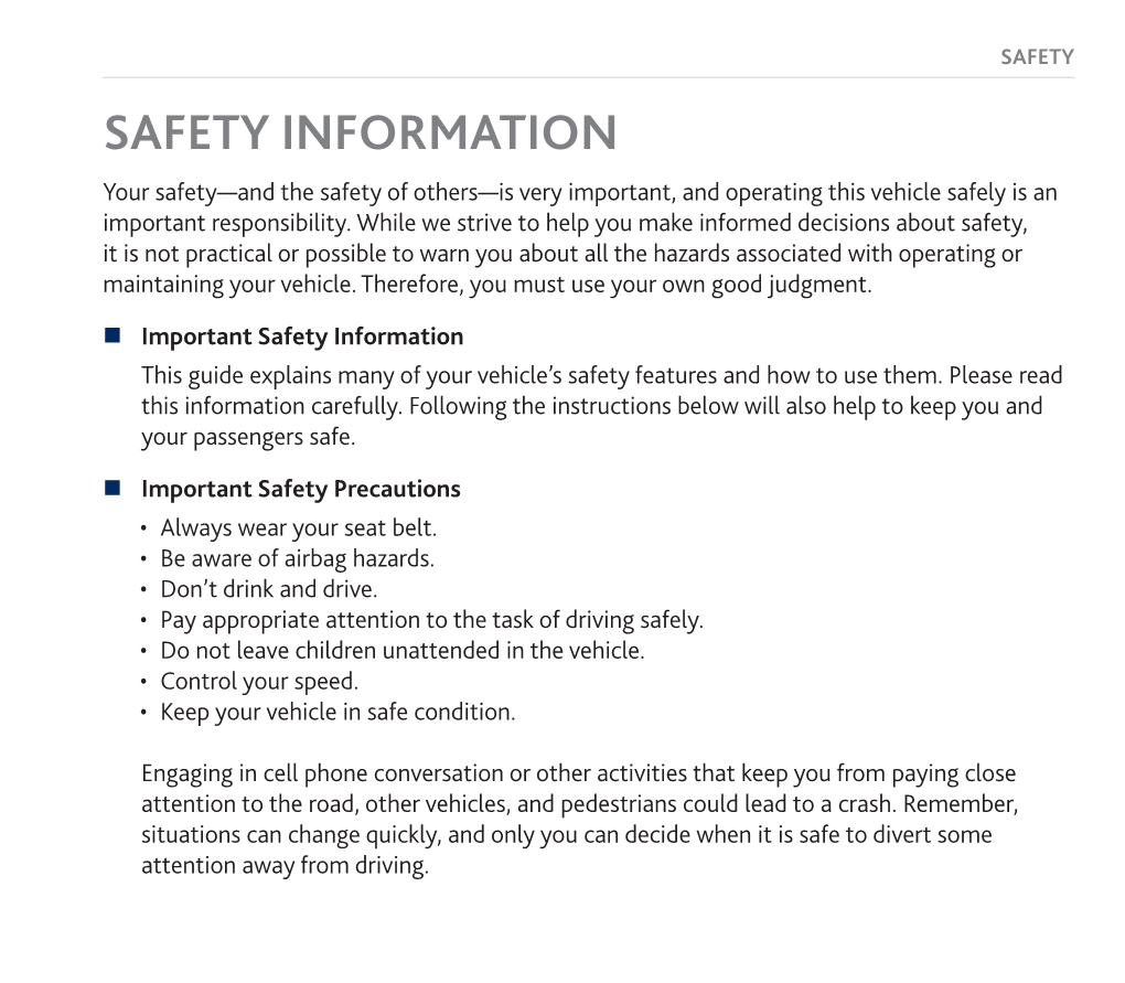 SAFETY INFORMATION Your Safety—And the Safety of Others—Is Very Important, and Operating This Vehicle Safely Is an Important Responsibility