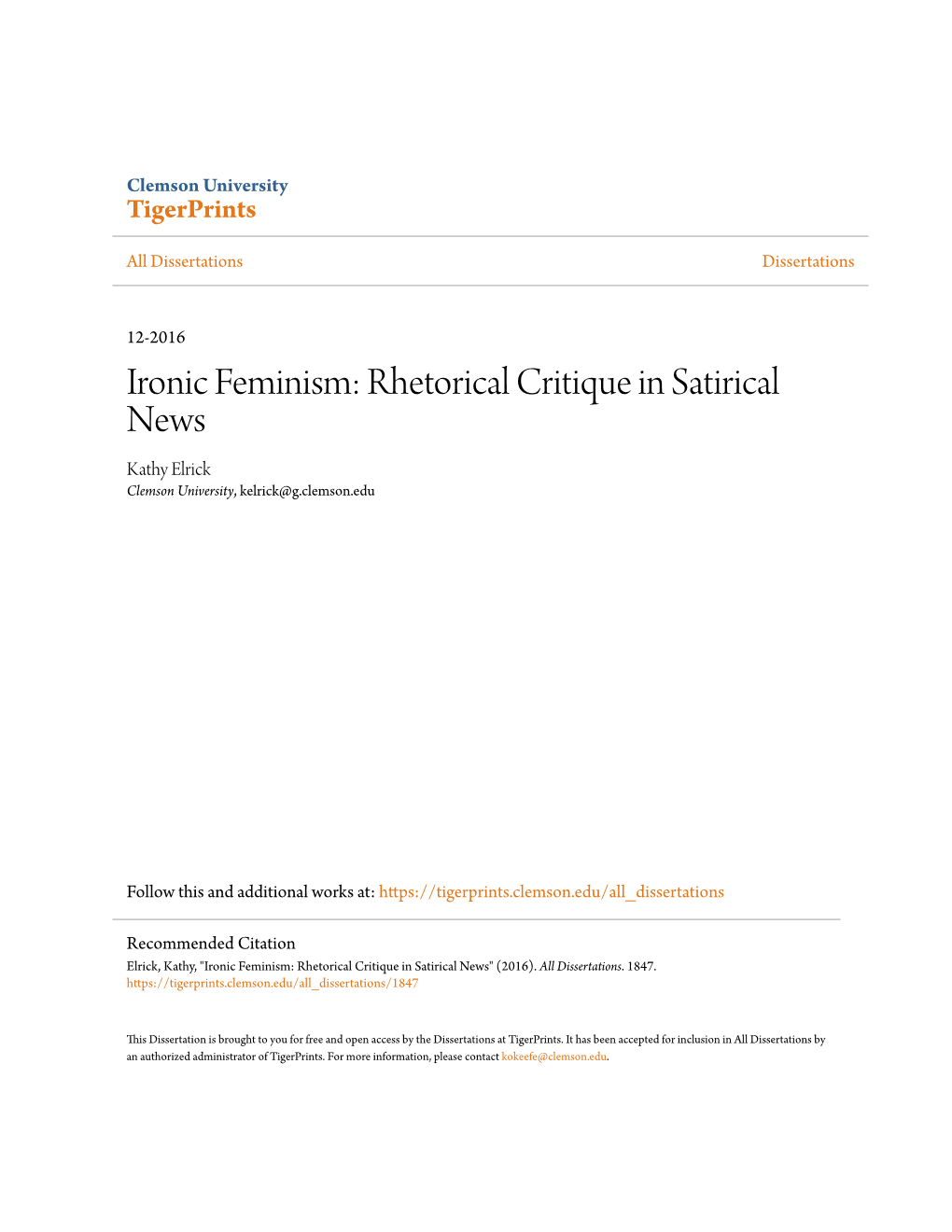 Ironic Feminism: Rhetorical Critique in Satirical News Kathy Elrick Clemson University, Kelrick@G.Clemson.Edu