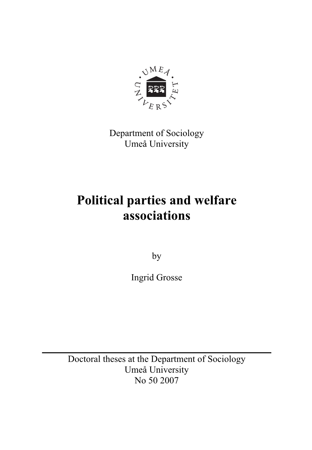 Political Parties and Welfare Associations