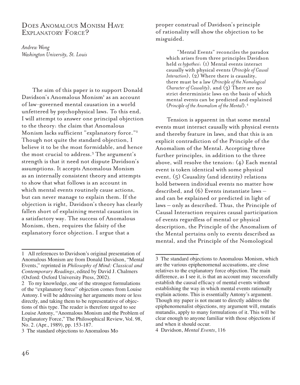 Andrew Wong Washington University, St. Louis the Aim of This Paper Is to Support Donald Davidson's Anomalous Monism1 As An