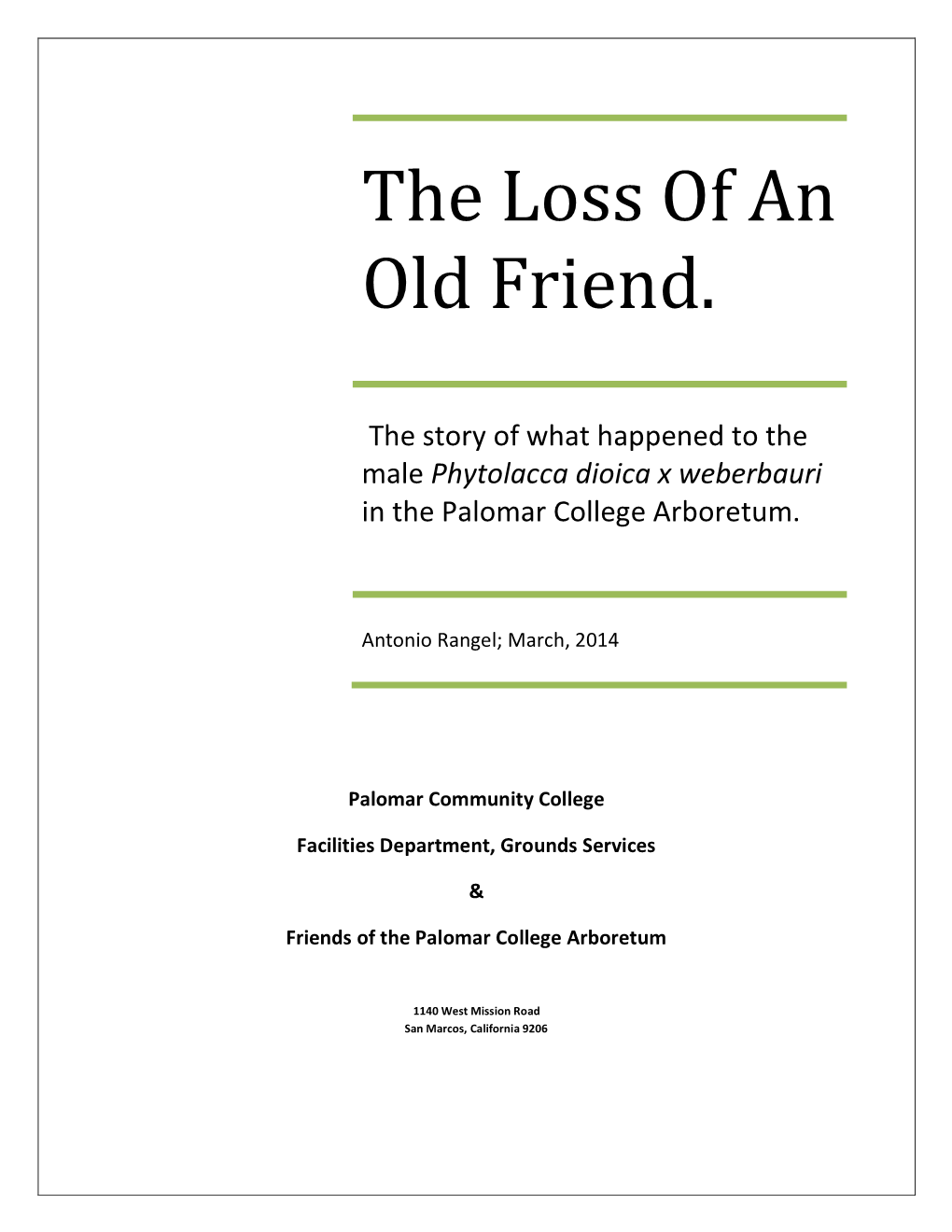 The Loss of an Old Friend