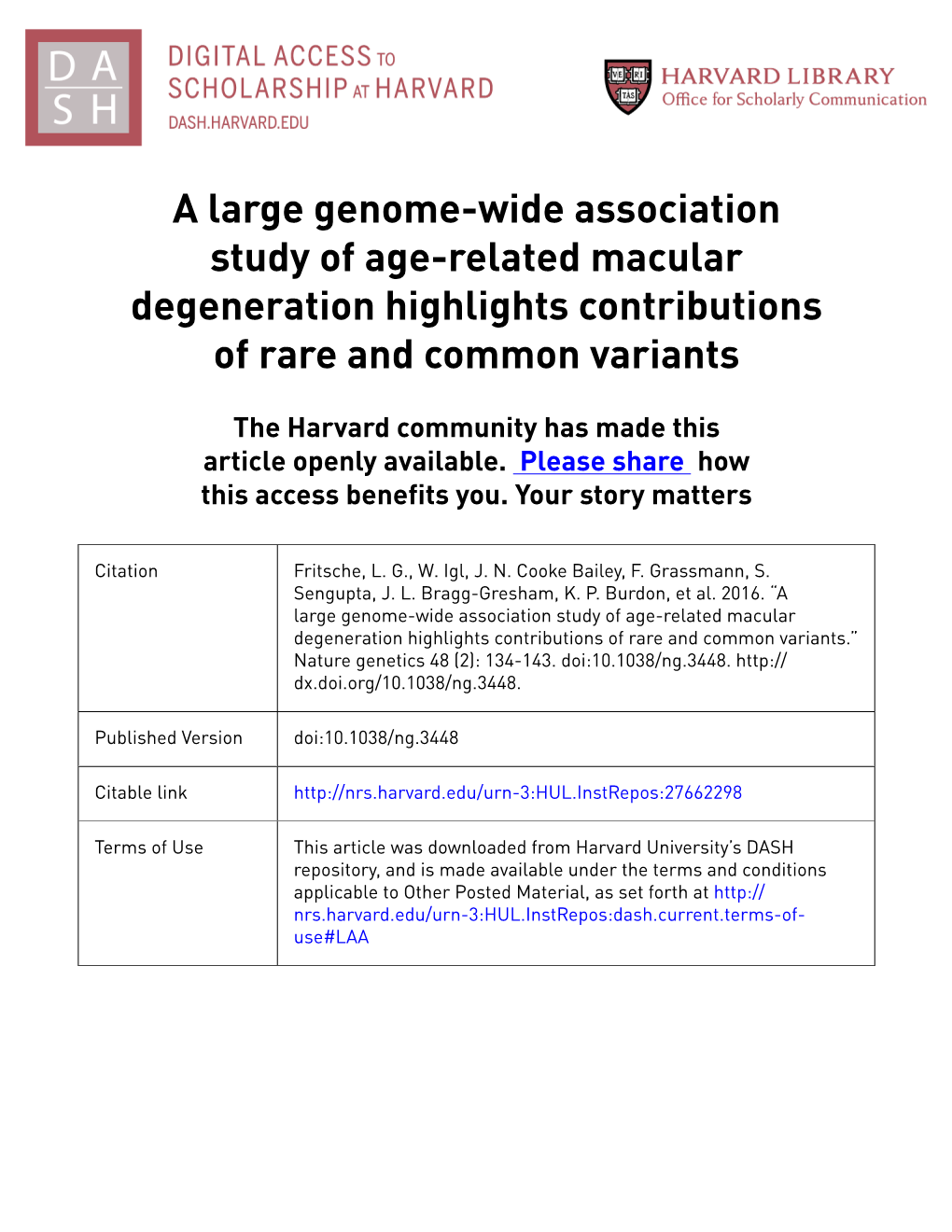 A Large Genome-Wide Association Study of Age-Related Macular Degeneration Highlights Contributions of Rare and Common Variants