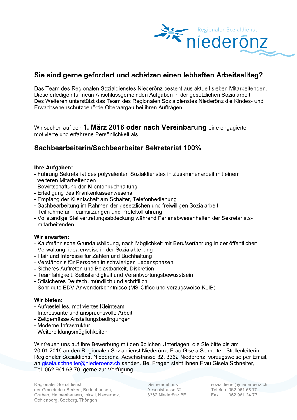 Sie Sind Gerne Gefordert Und Schätzen Einen Lebhaften Arbeitsalltag? Wir Suchen Auf Den 1. März 2016 Oder Nach Vereinbarung Ei