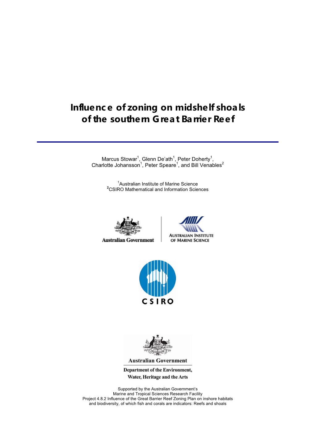 Influence of Zoning on Midshelf Shoals of the Southern Great Barrier Reef