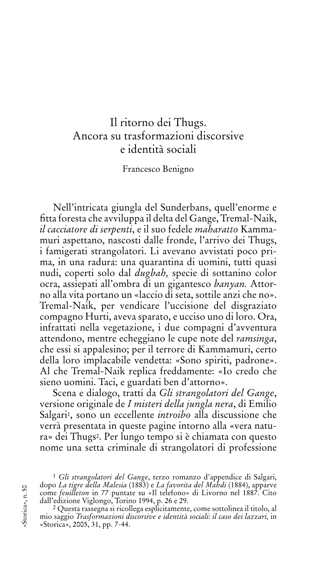 Il Ritorno Dei Thugs. Ancora Su Trasformazioni Discorsive E Identità Sociali