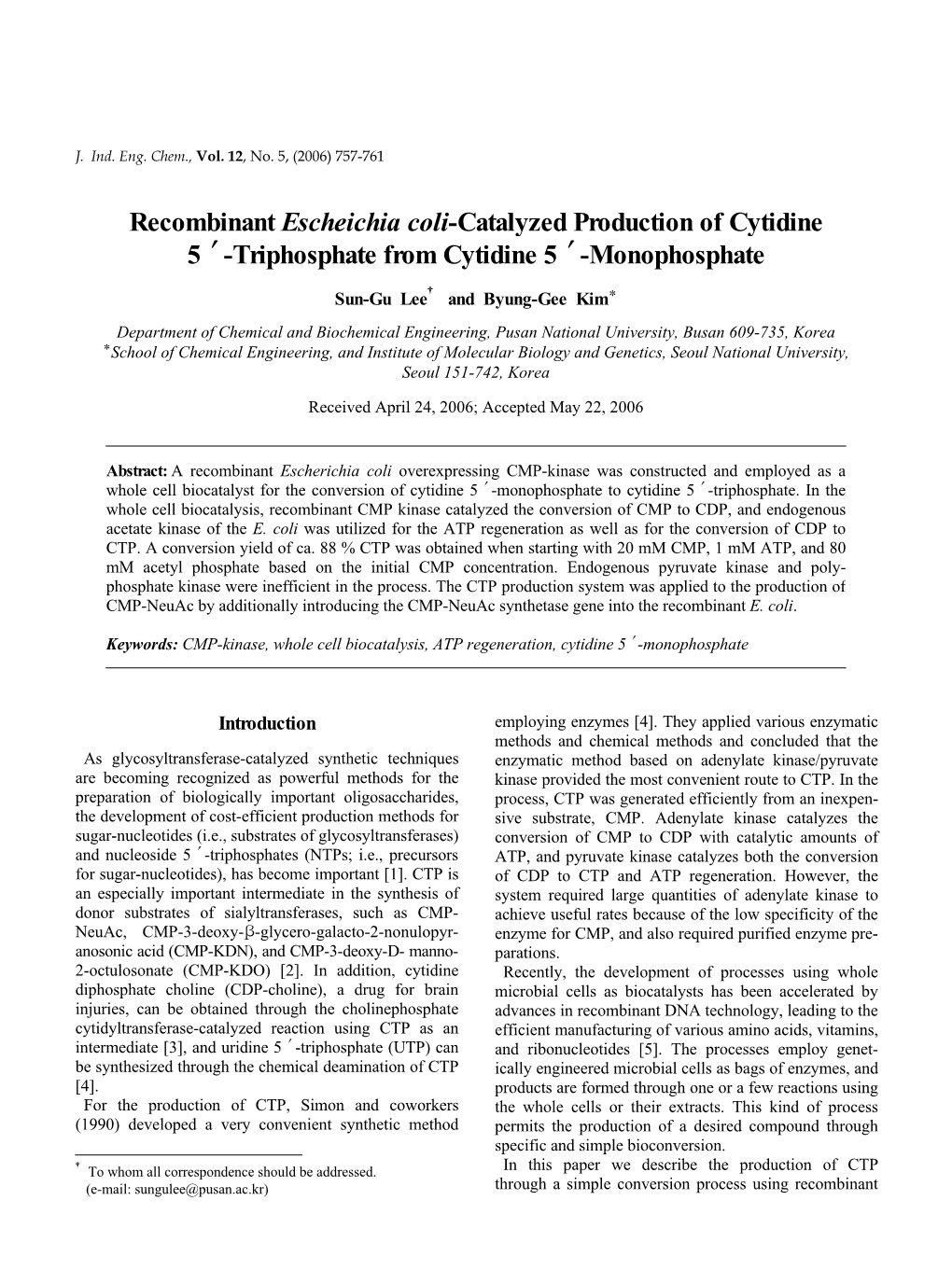 Recombinant Escheichia Coli-Catalyzed Production of Cytidine 5′-Triphosphate from Cytidine 5′-Monophosphate