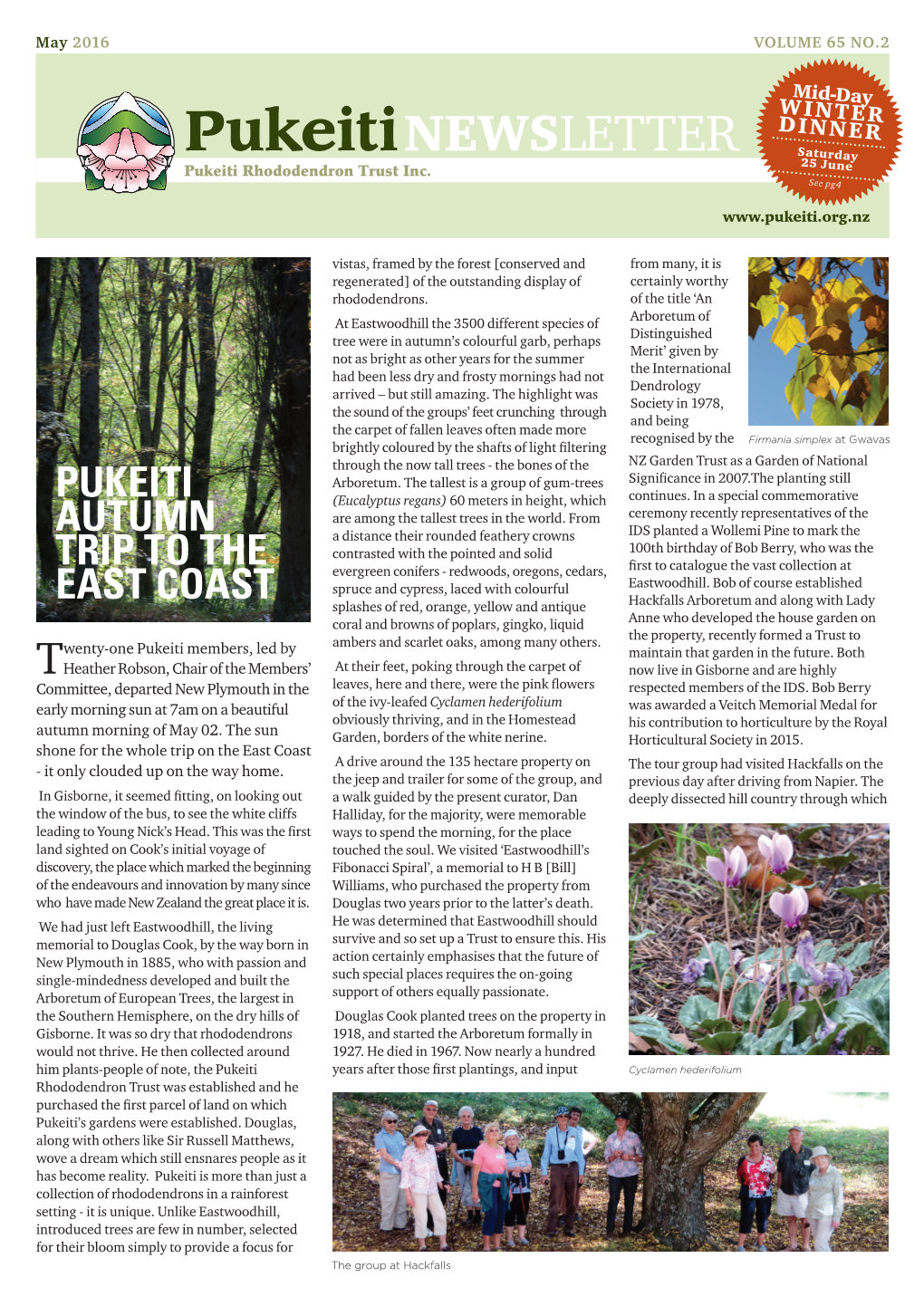 NEWSLETTER Saturday 25 June Pukeiti Rhododendron Trust Inc