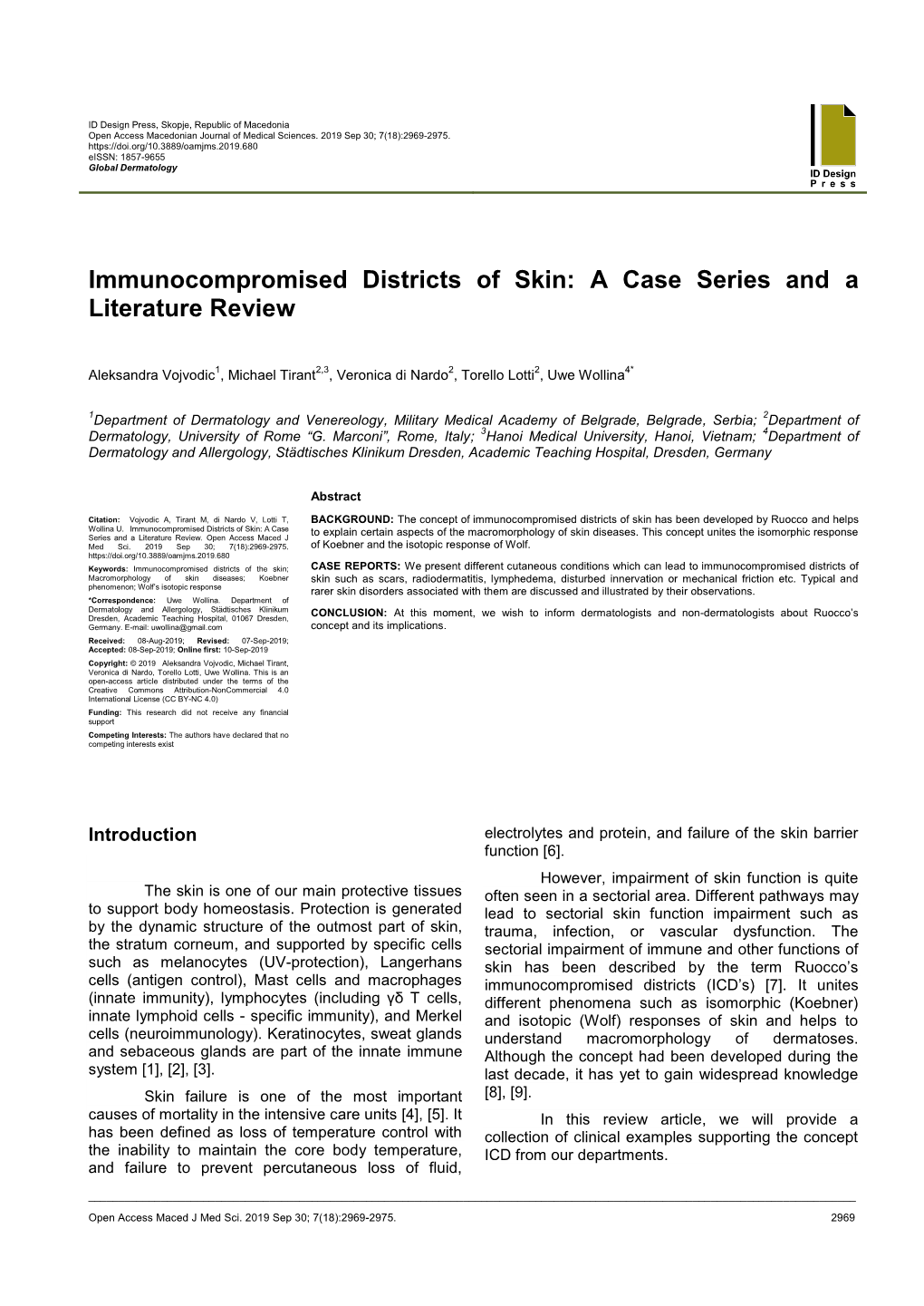Immunocompromised Districts of Skin: a Case Series and a Literature Review
