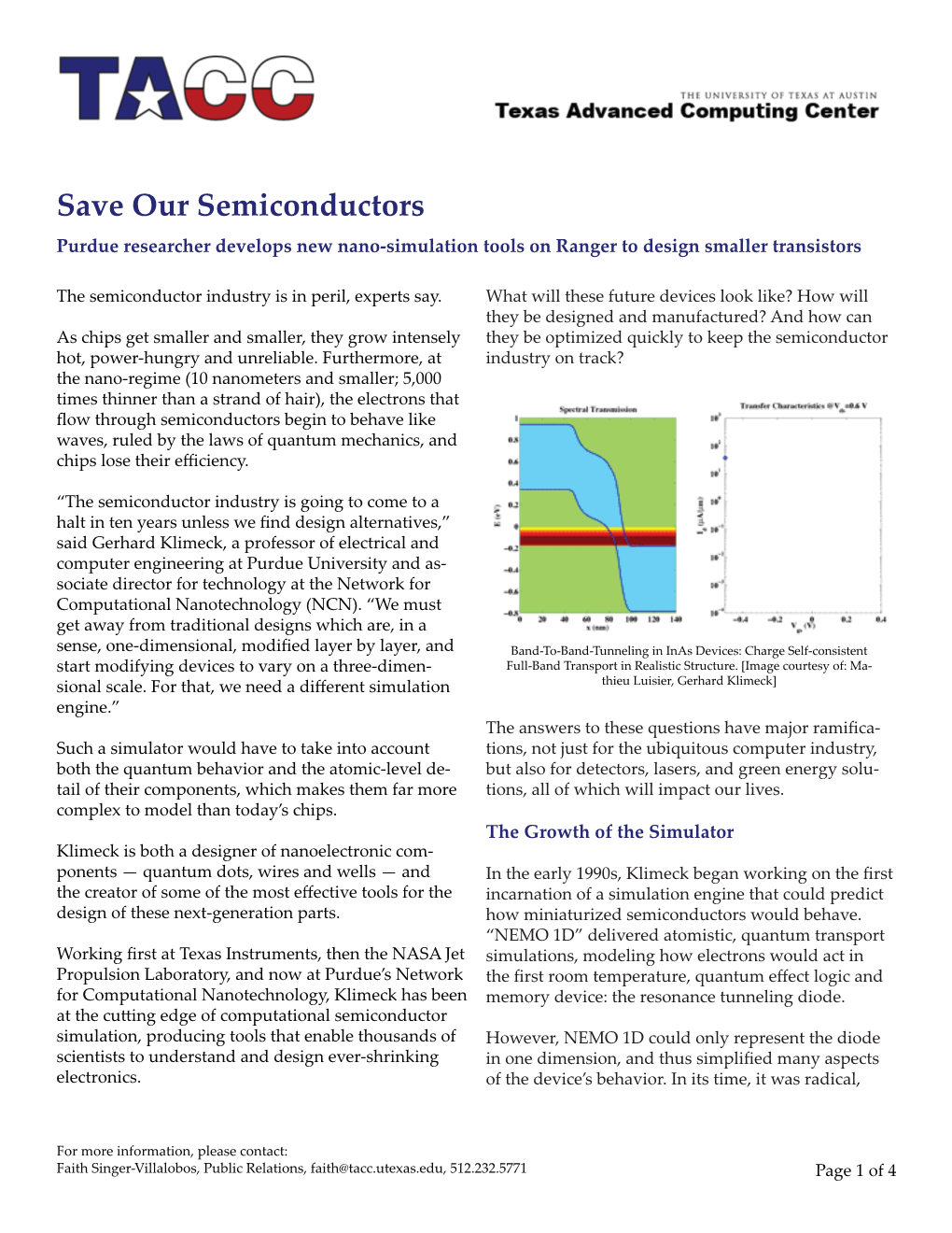 Save Our Semiconductors Purdue Researcher Develops New Nano-Simulation Tools on Ranger to Design Smaller Transistors