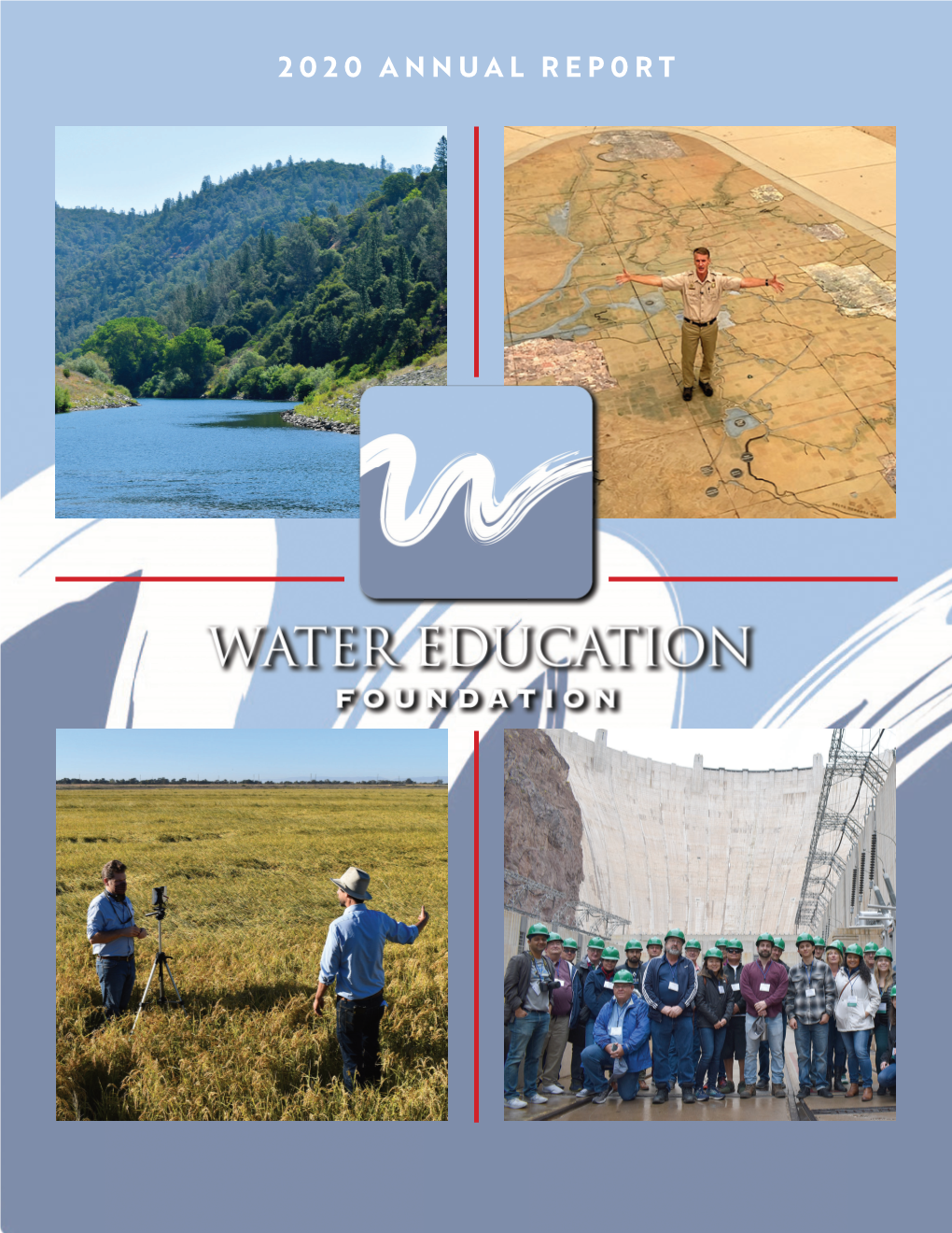 2020 ANNUAL REP0RT WATER EDUCATION Ane D