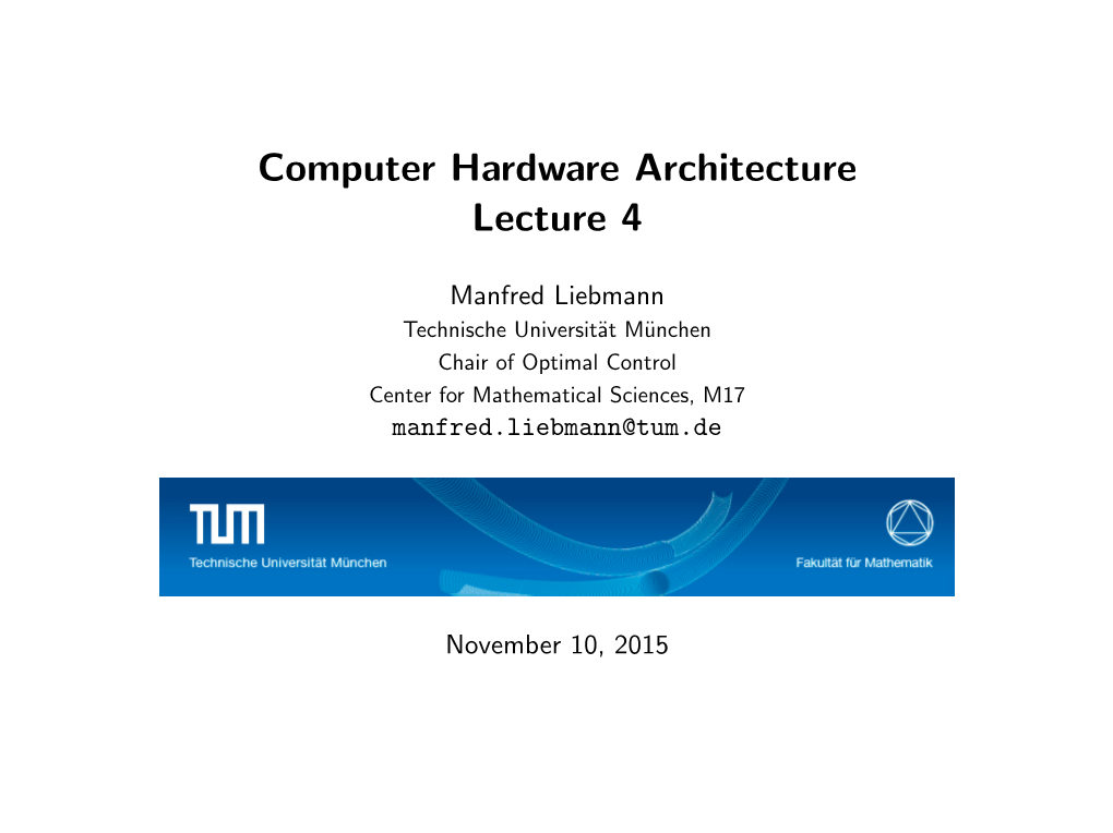 Computer Hardware Architecture Lecture 4