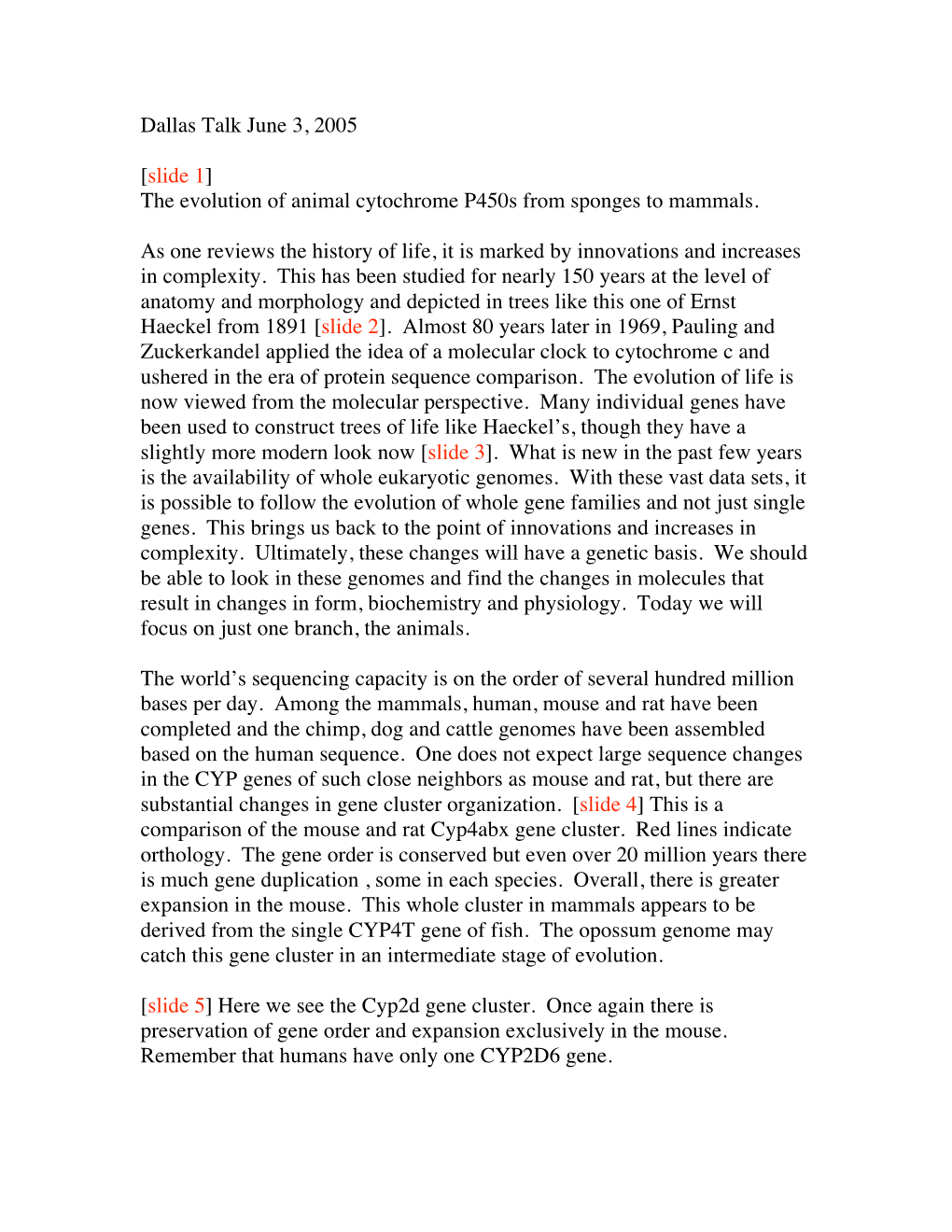 Dallas Talk June 3, 2005 [Slide 1] the Evolution of Animal Cytochrome