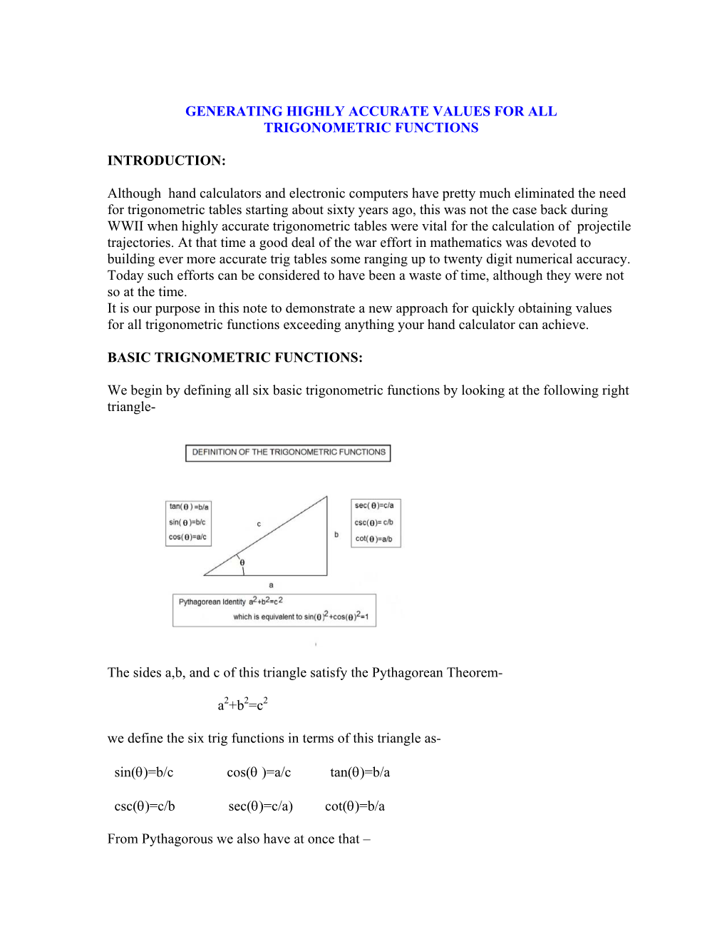 Generating Highly Accurate Values for All Trigonometric Functions