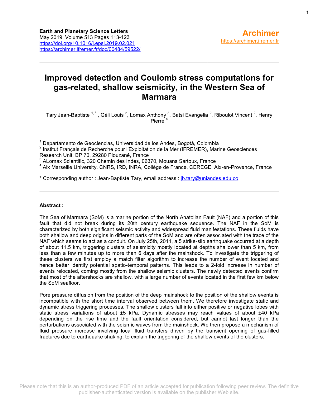 Improved Detection and Coulomb Stress Computations for Gas-Related, Shallow Seismicity, in the Western Sea of Marmara