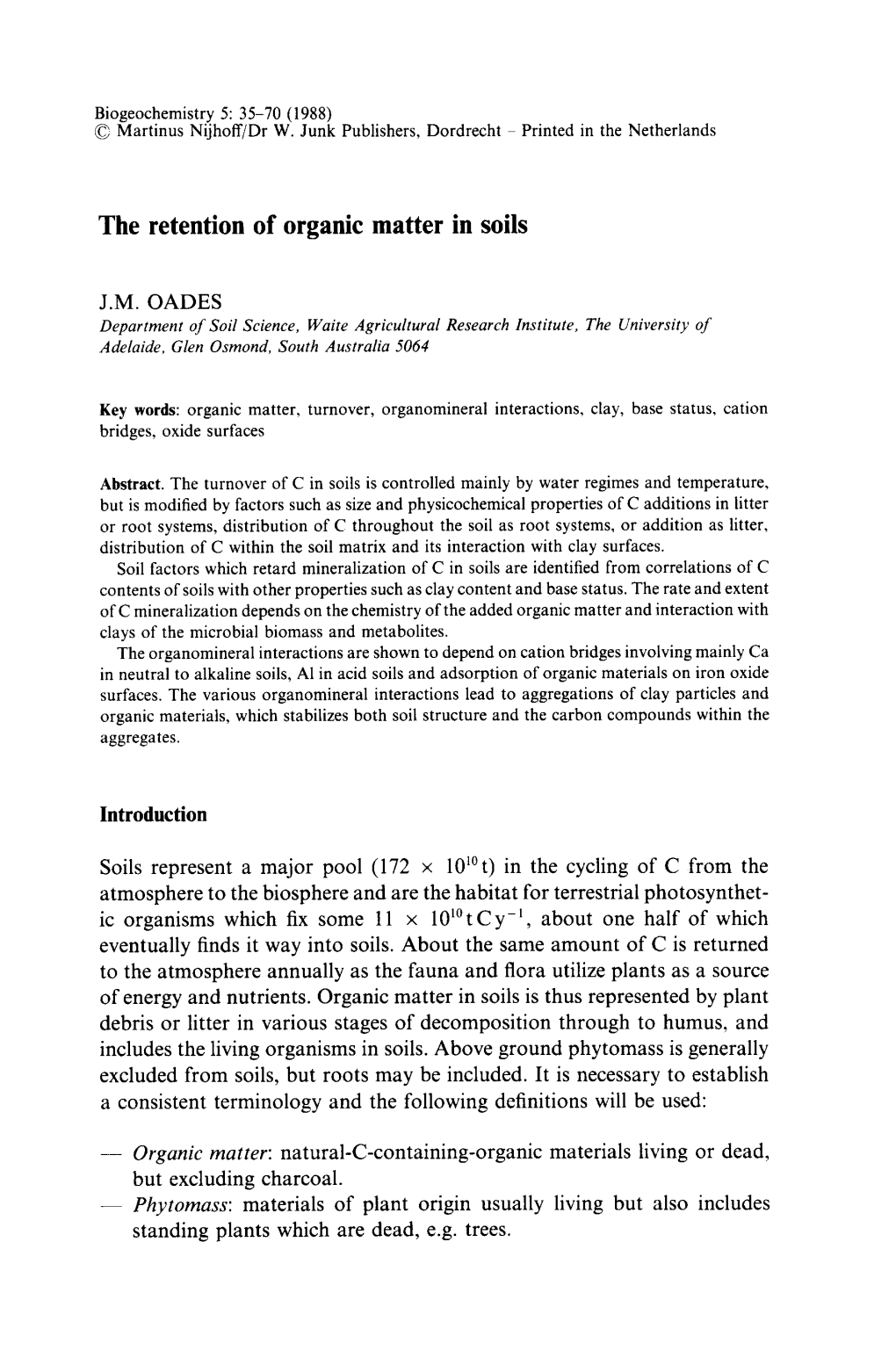 The Retention of Organic Matter in Soils