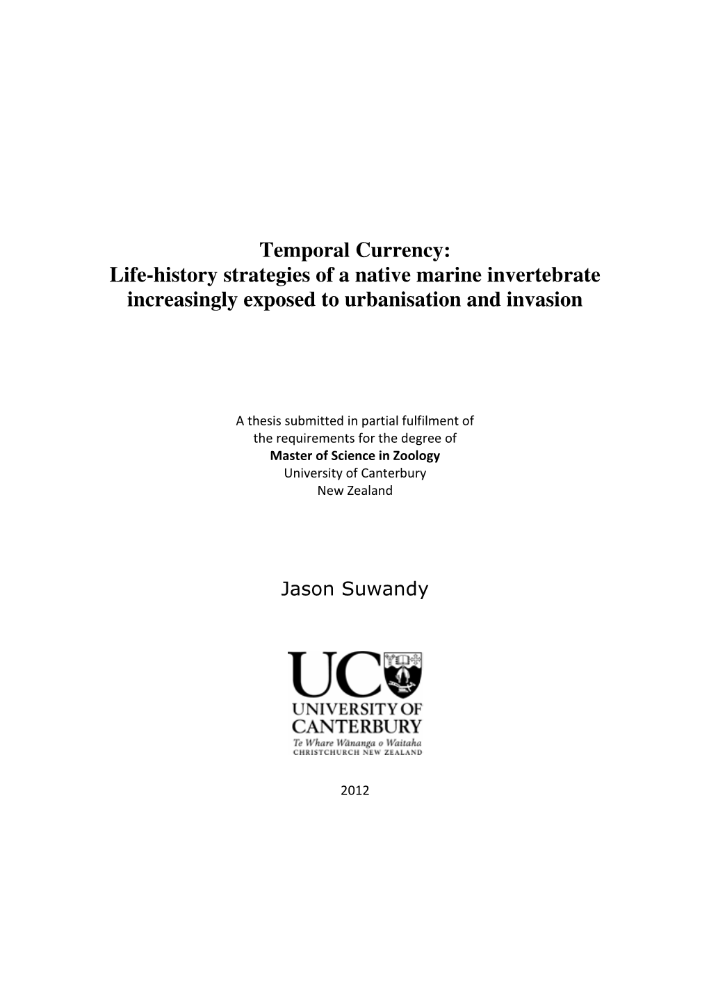 Life-History Strategies of a Native Marine Invertebrate Increasingly Exposed to Urbanisation and Invasion