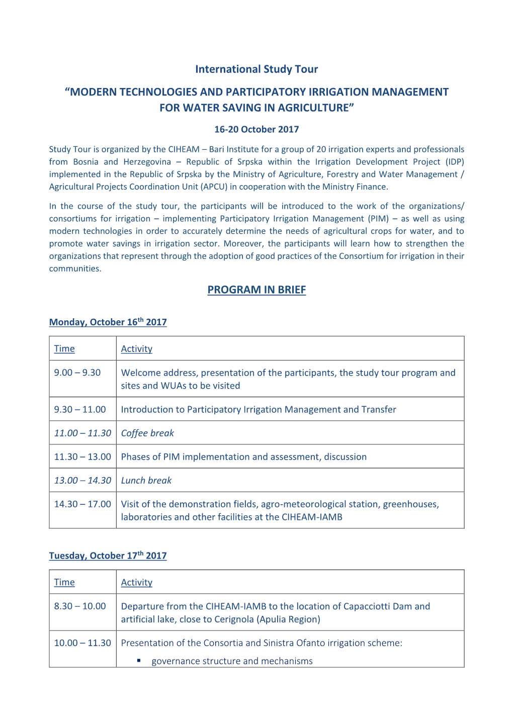 International Study Tour “MODERN TECHNOLOGIES and PARTICIPATORY IRRIGATION MANAGEMENT for WATER SAVING in AGRICULTURE” 16-20 October 2017