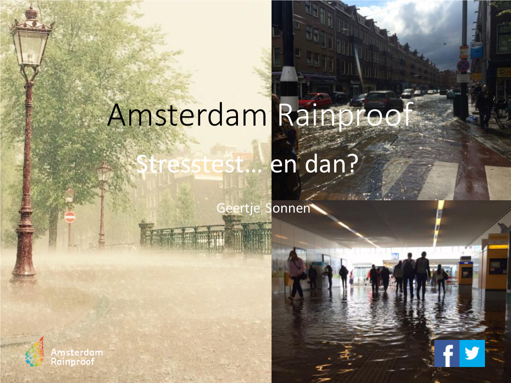 Stresstest En Dan... Amsterdam Rainproof