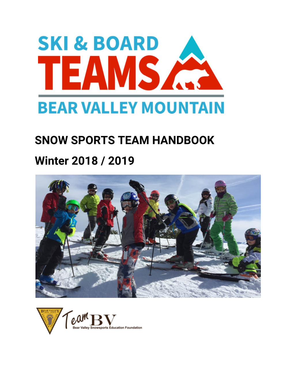 SNOW SPORTS TEAM HANDBOOK Winter 2018 / 2019