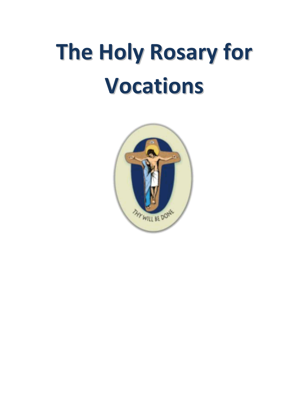 To Pray the Rosary for Vocations