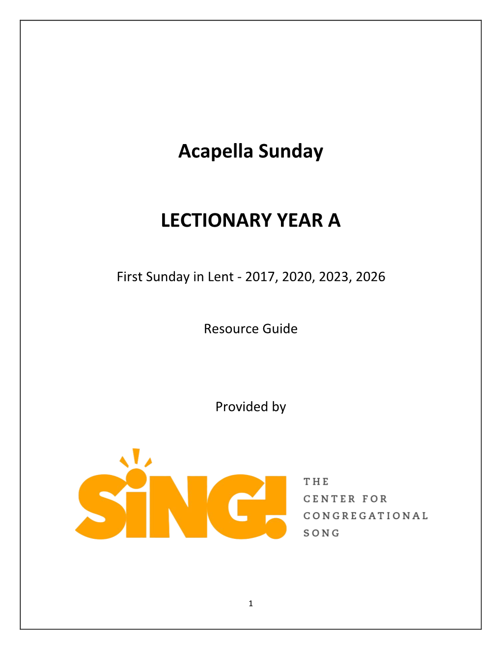 A Cappella Sunday Hymn Suggestions YEAR A