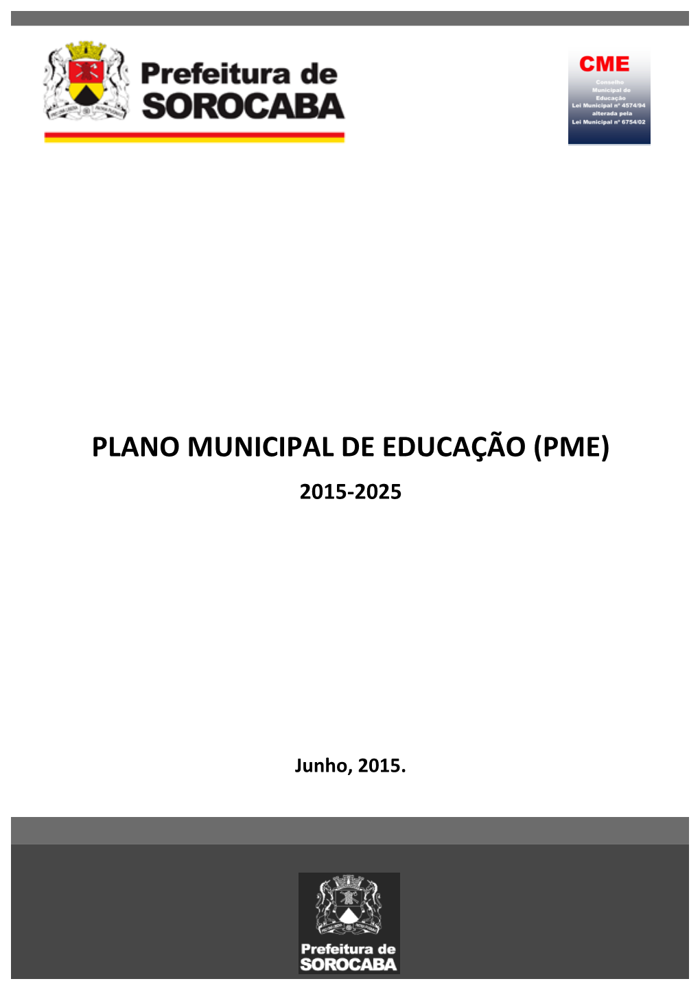 Plano Municipal De Educação (Pme) 2015-2025