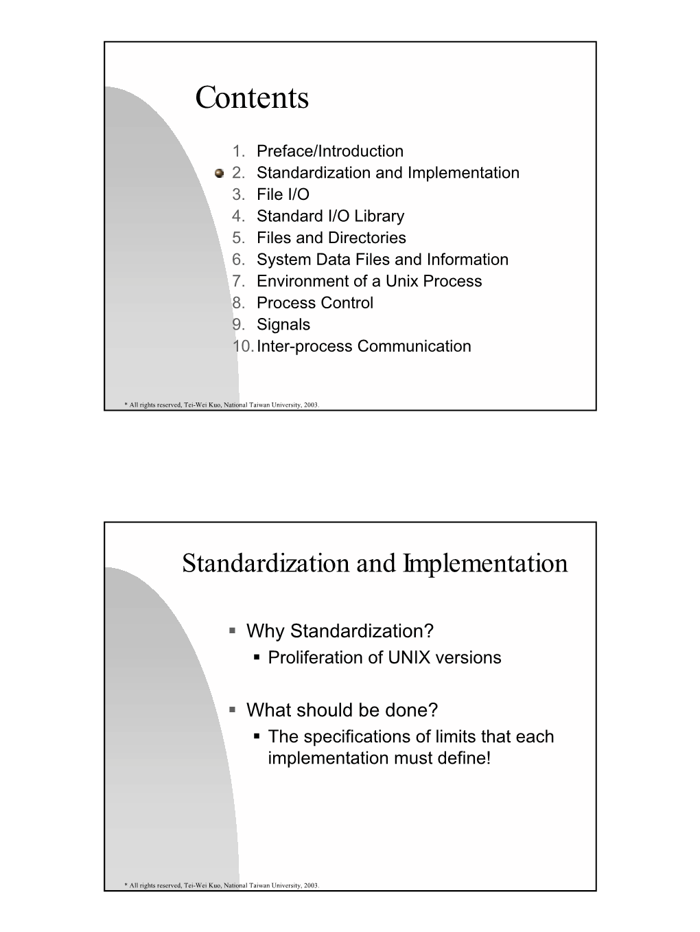 Unix Standardization and Implementation