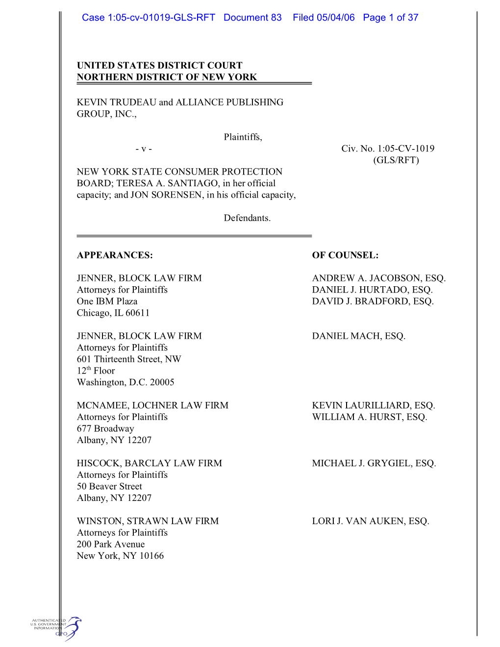 UNITED STATES DISTRICT COURT NORTHERN DISTRICT of NEW YORK KEVIN TRUDEAU and ALLIANCE PUBLISHING GROUP, INC., Plaintiffs