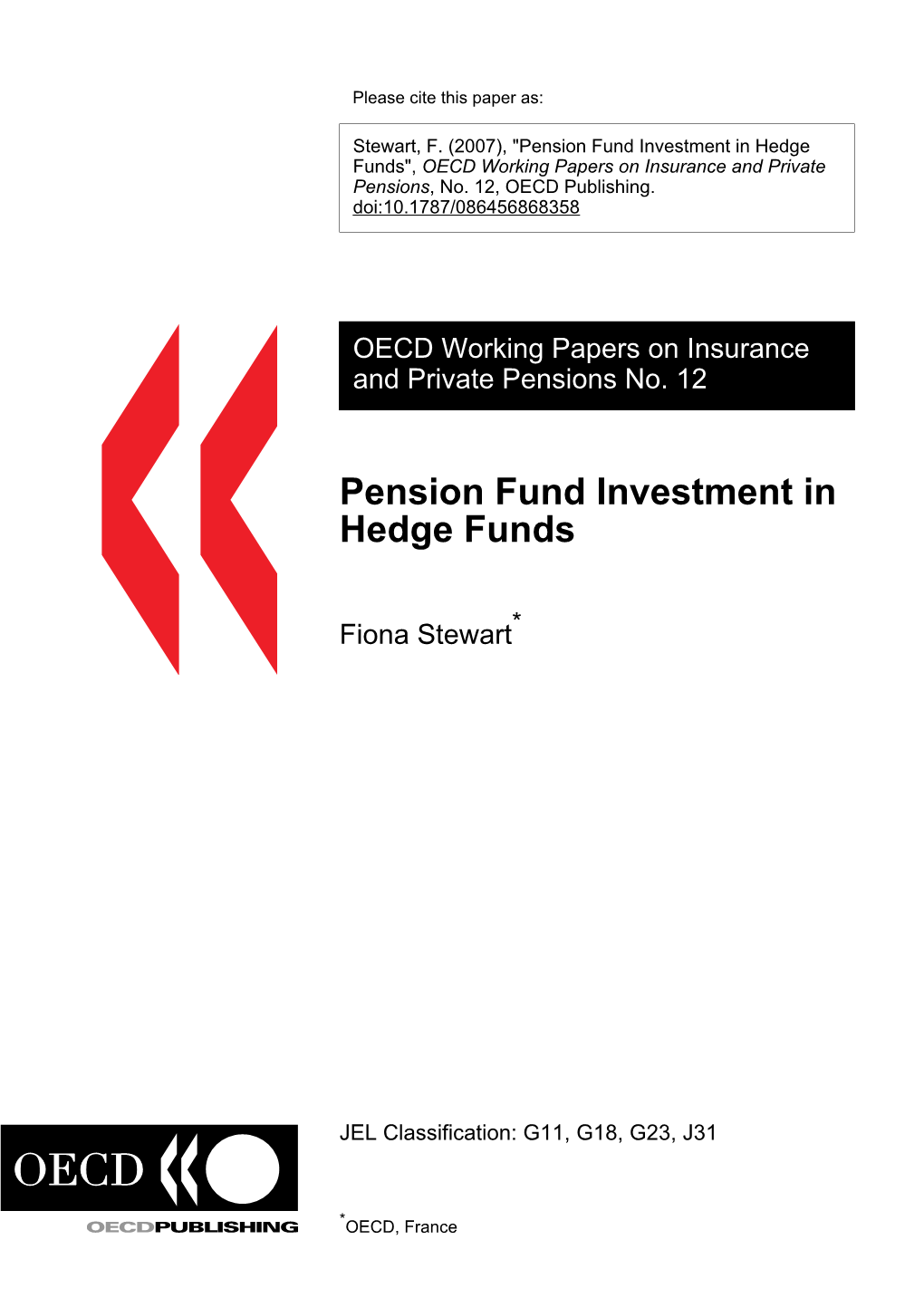 Pension Fund Investment in Hedge Funds